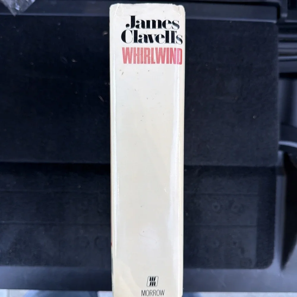 Whirlwind by James Clavell 1986 Hardcover/DJ First Edition/1st Printing.